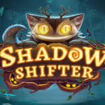 Shadow Shifter Slot